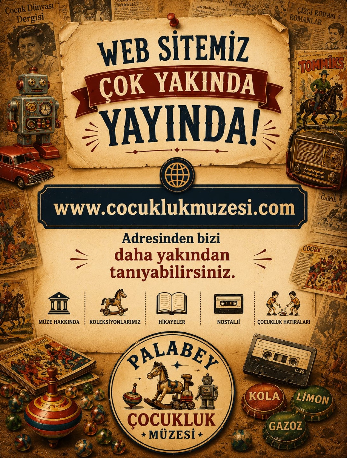 Palabey Çocukluk Müzesi nostaljik koleksiyon
